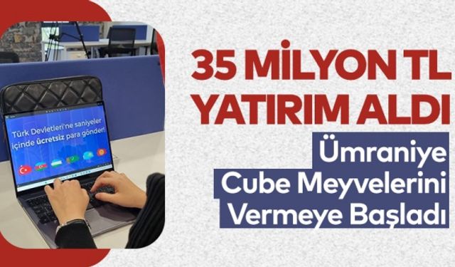 Ümraniye Cube Meyvelerini Vermeye Başladı! 35 Milyon TL Yatırım Aldı