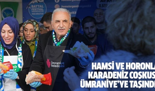 Hamsi ve horonla Karadeniz Coşkusu Ümraniye’ye taşındı..