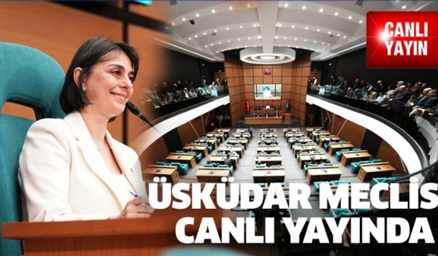Üsküdarlı, meclis toplantılarını her yerden izleyebilecek..