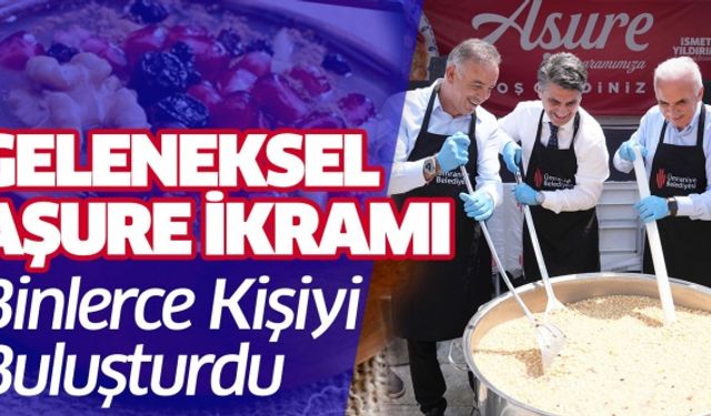 Geleneksel Aşure İkramı Binlerce Kişiyi Buluşturdu