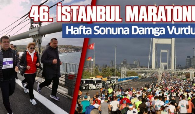 46. İstanbul Maratonu Haftsonuna Damga Vurdu !