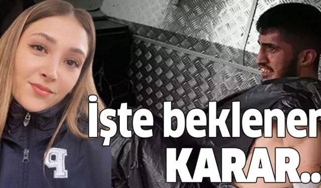Polis Şeyda Yılmaz’ı şehit eden sanık hakkında karar