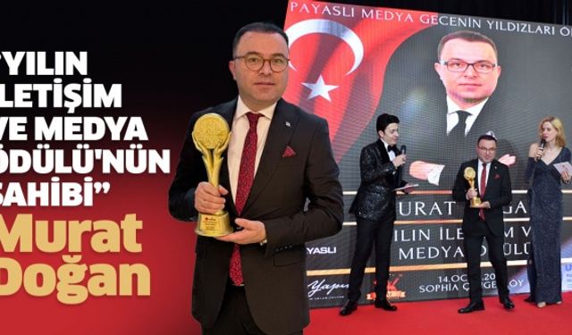 "Yılın İletişim ve Medya Ödülü'nün sahibi Murat Doğan"