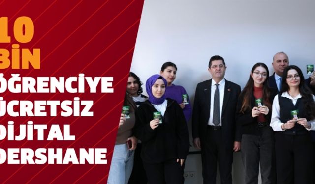 ON BİN ÖĞRENCİYE ÜCRETSİZ DİJİTAL DERSHANE