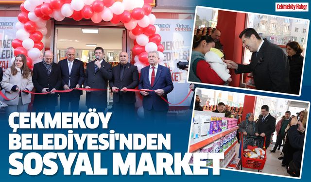 Çekmeköy Belediyesi'nden Sosyal Market