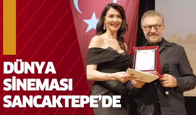 Dünya sineması Sancaktepe’de