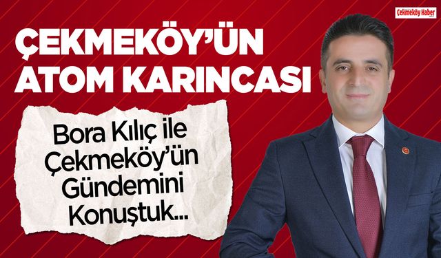Bora Kılıç ; Varsa herkes için var