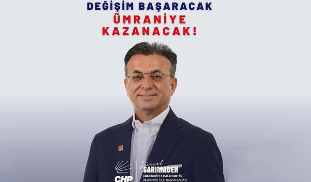 Gürsel Sarımaden; "Değişimde Kararlıyız"