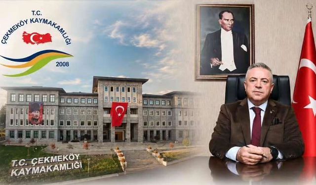 Çekmeköy Kaymakamı Resul Çelik’ten Veda Mesajı: