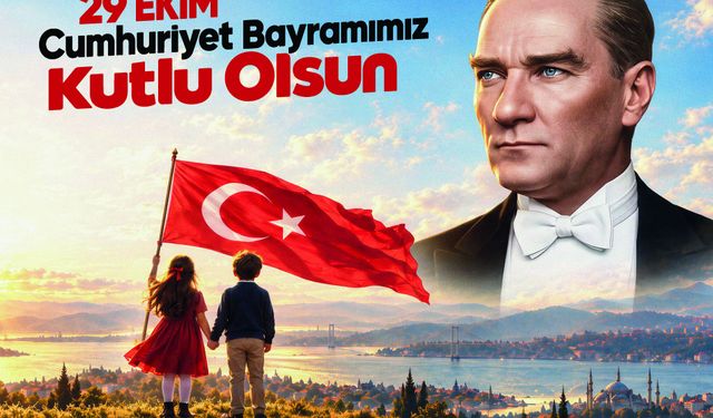 Cumhuriyet Bayramımız Kutlu Olsun