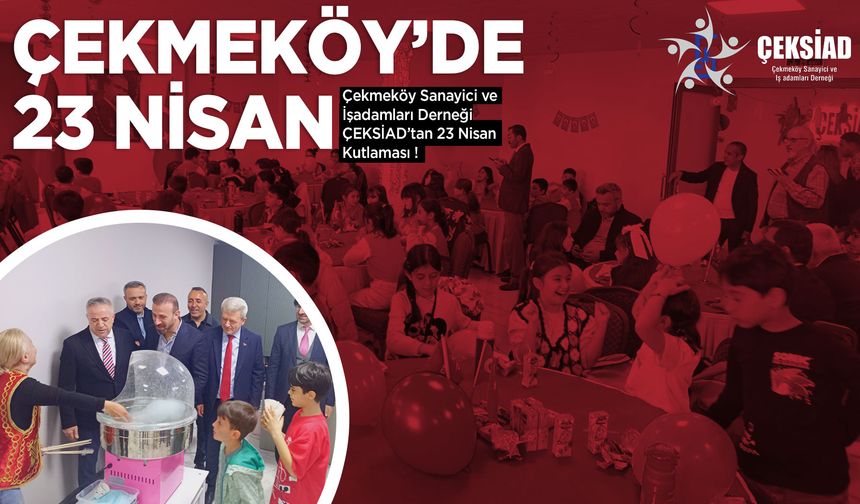 Çekmeköy'de 23 NİSAN !
