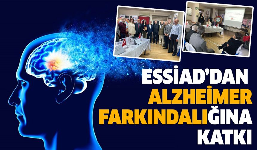 ESSİAD’dan Alzheimer Farkındalığına Katkı: