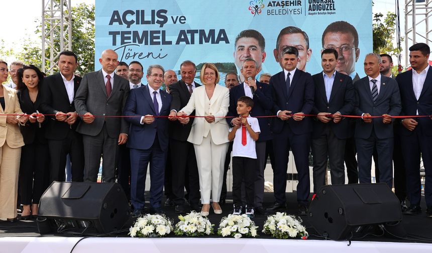 Ataşehir Belediyesi'nden Yeni Projelerin Açılış ve Temel Atma Töreni